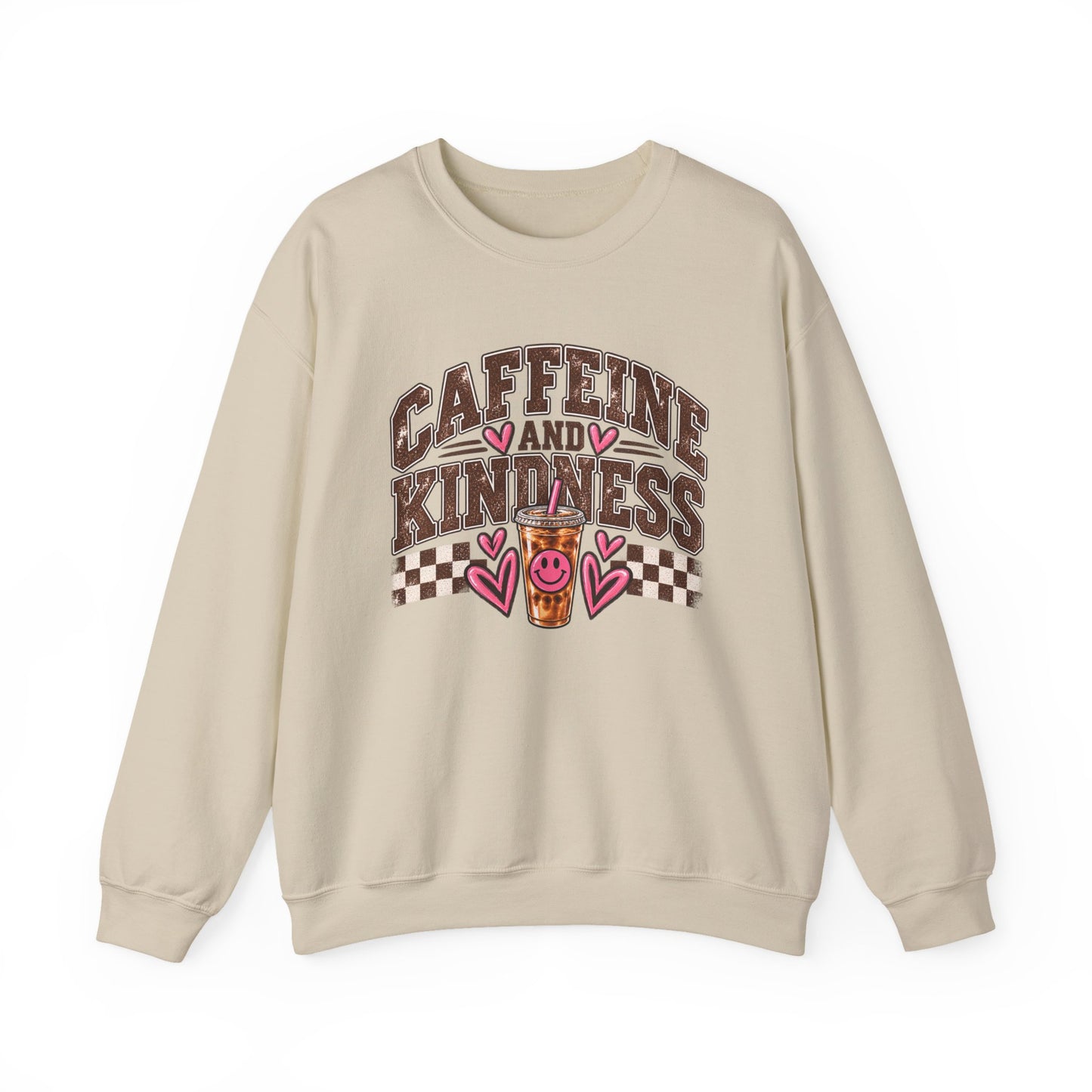 Caffeine and Kindness Sweatshirt