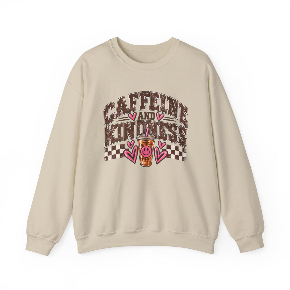 Caffeine and Kindness Sweatshirt