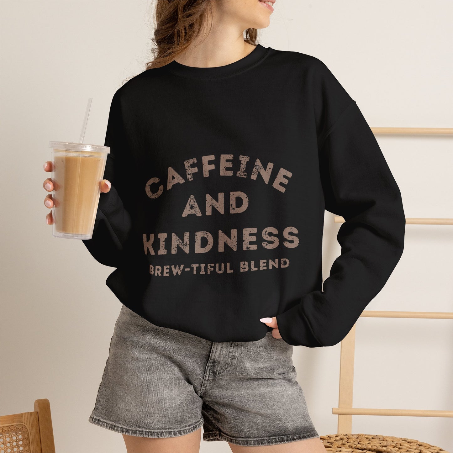 Caffeine and Kindness Crewneck Sweatshirt – Brew-tiful Blend Coffee Quote