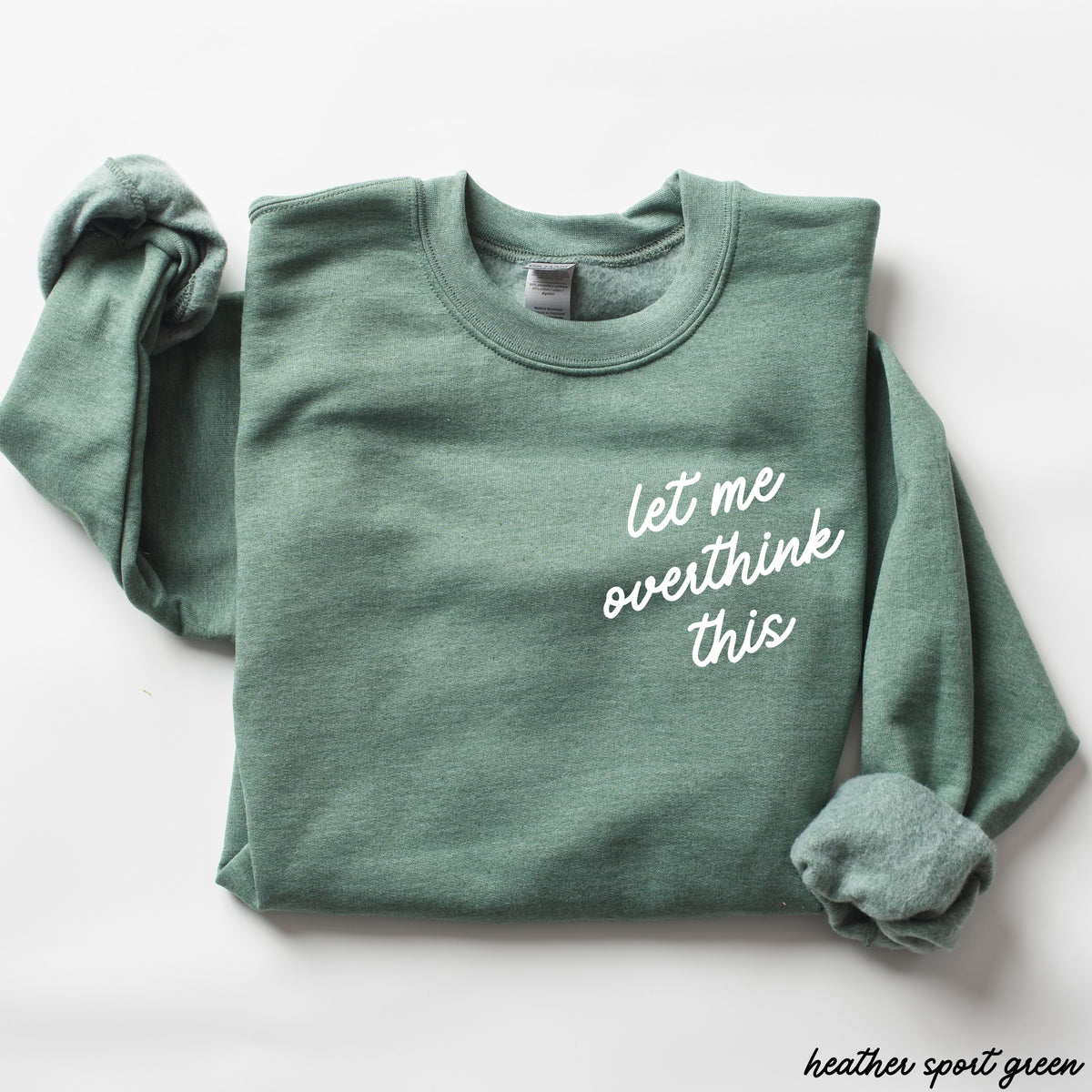 Let Me Overthink This Sweatshirt *9 Colors (S-3X)